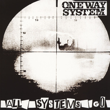 One Way System : All system go